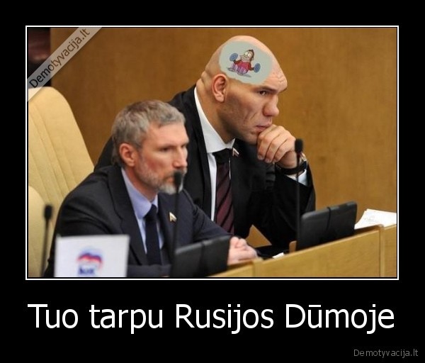 Tuo tarpu Rusijos Dūmoje - 