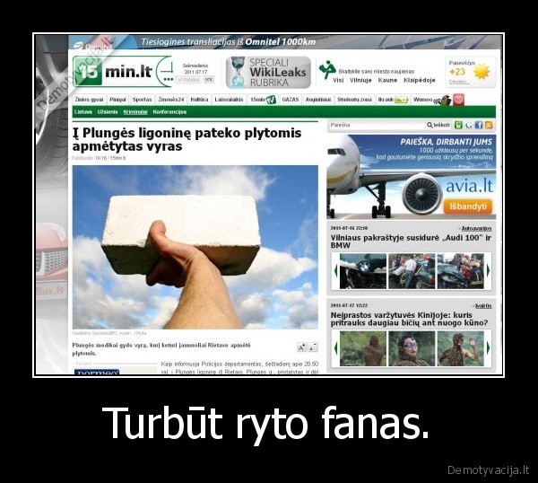 Turbūt ryto fanas. - 