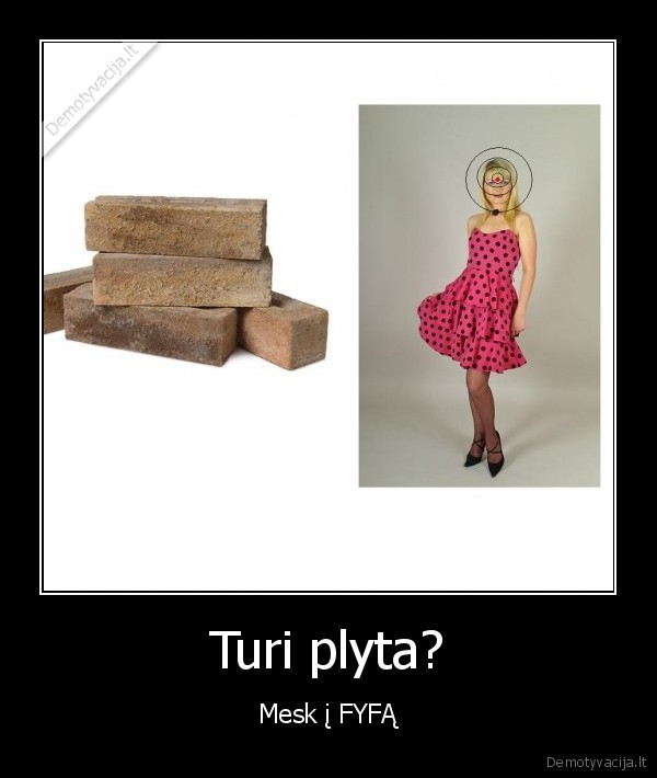Turi plyta? - Mesk į FYFĄ