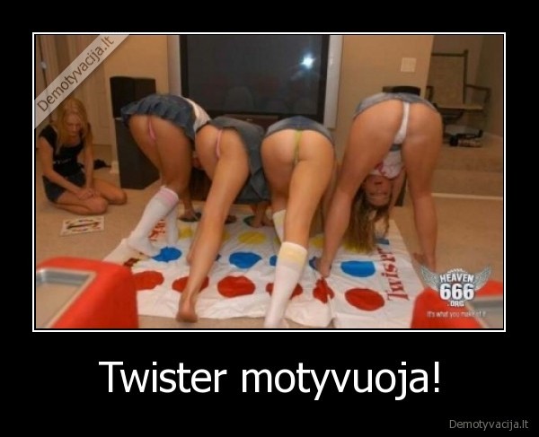 Twister motyvuoja! - 