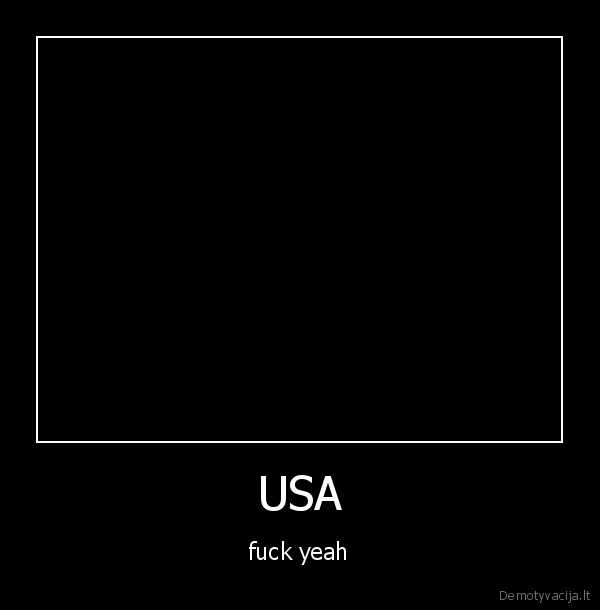 USA - fuck yeah