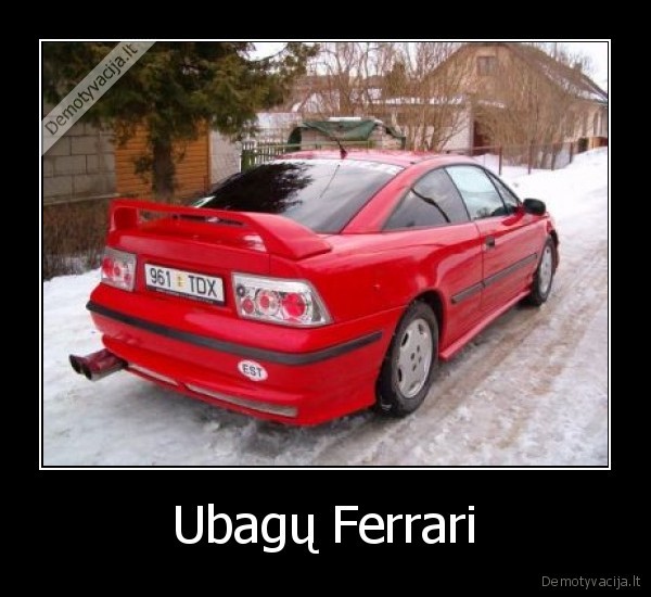 Ubagų Ferrari - 