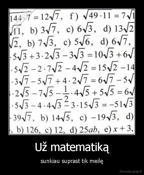 Už matematiką - sunkiau suprast tik meilę