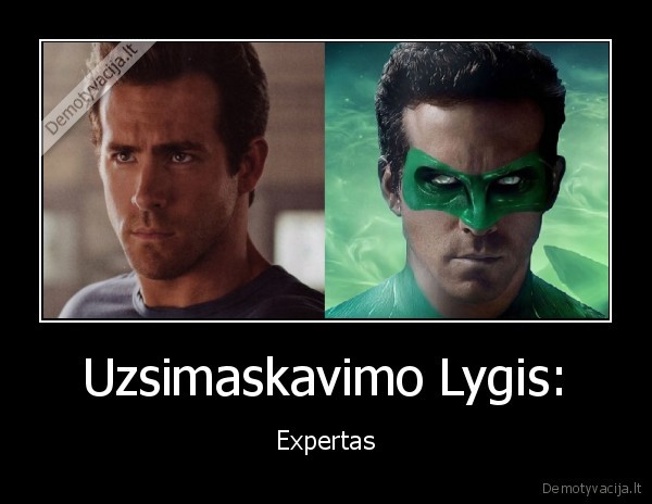 Uzsimaskavimo Lygis: - Expertas