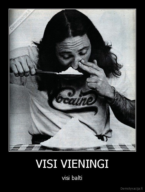 VISI VIENINGI - visi balti