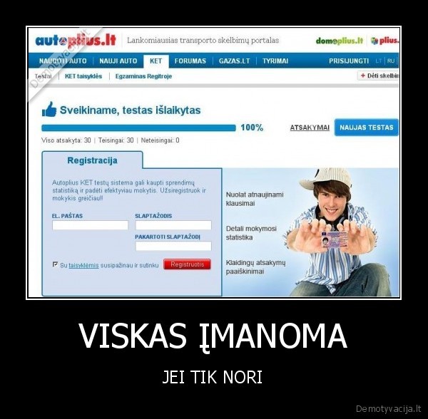 VISKAS ĮMANOMA - JEI TIK NORI