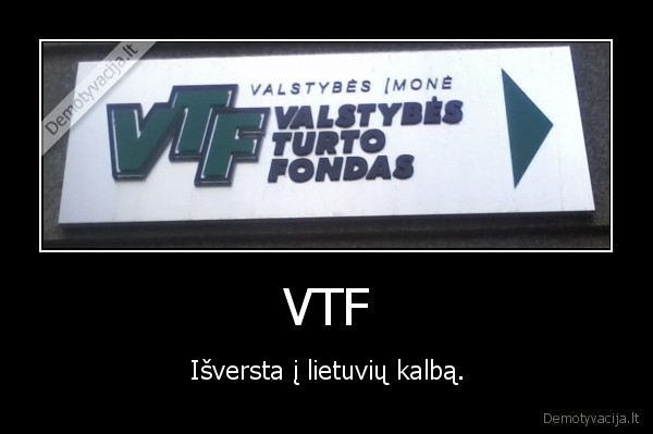 VTF - Išversta į lietuvių kalbą.