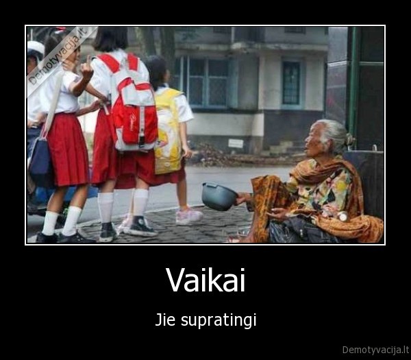 Vaikai - Jie supratingi