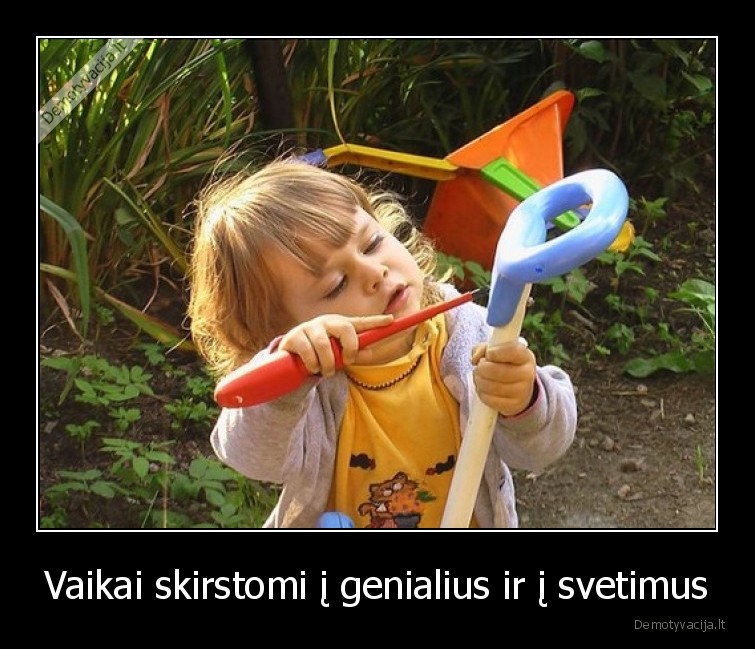 Vaikai skirstomi į genialius ir į svetimus - 