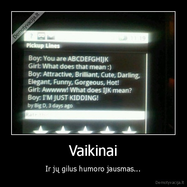 Vaikinai - Ir jų gilus humoro jausmas...