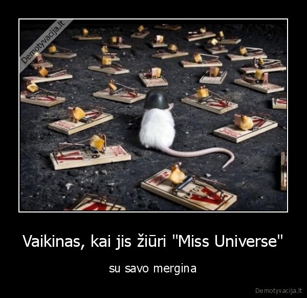 Vaikinas, kai jis žiūri "Miss Universe" - su savo mergina