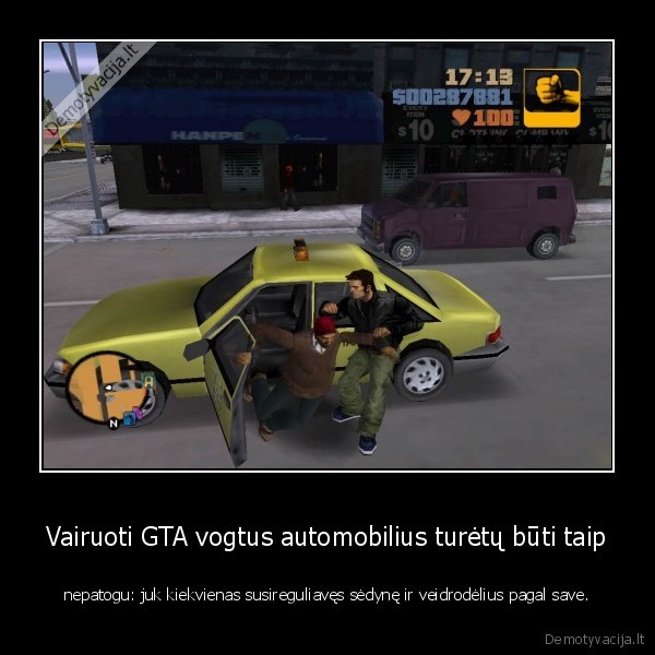 Vairuoti GTA vogtus automobilius turėtų būti taip - nepatogu: juk kiekvienas susireguliavęs sėdynę ir veidrodėlius pagal save.