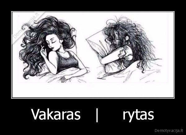 Vakaras   |     rytas - 