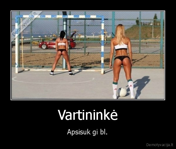 Vartininkė - Apsisuk gi bl.