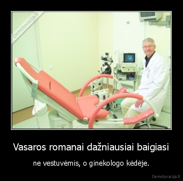 Vasaros romanai dažniausiai baigiasi - ne vestuvėmis, o ginekologo kėdėje.