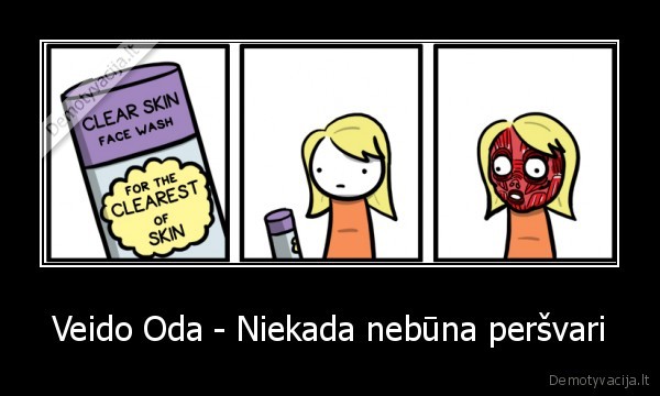 Veido Oda - Niekada nebūna peršvari - 