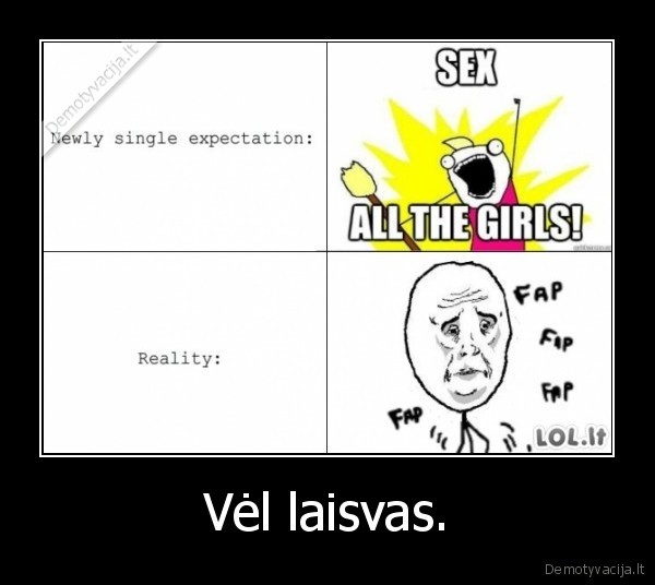 Vėl laisvas. - 