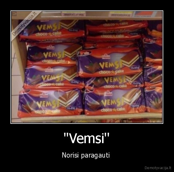 ''Vemsi'' - Norisi paragauti 