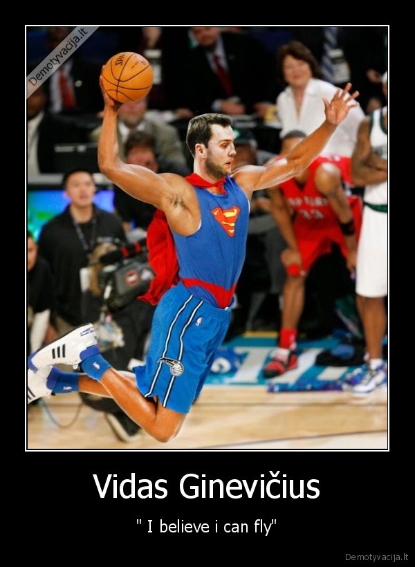 Vidas Ginevičius - " I believe i can fly"