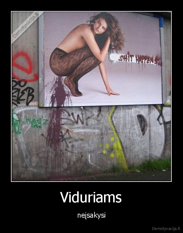 Viduriams - neįsakysi