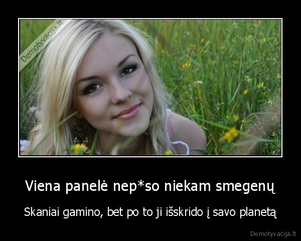 Viena panelė nep*so niekam smegenų - Skaniai gamino, bet po to ji išskrido į savo planetą