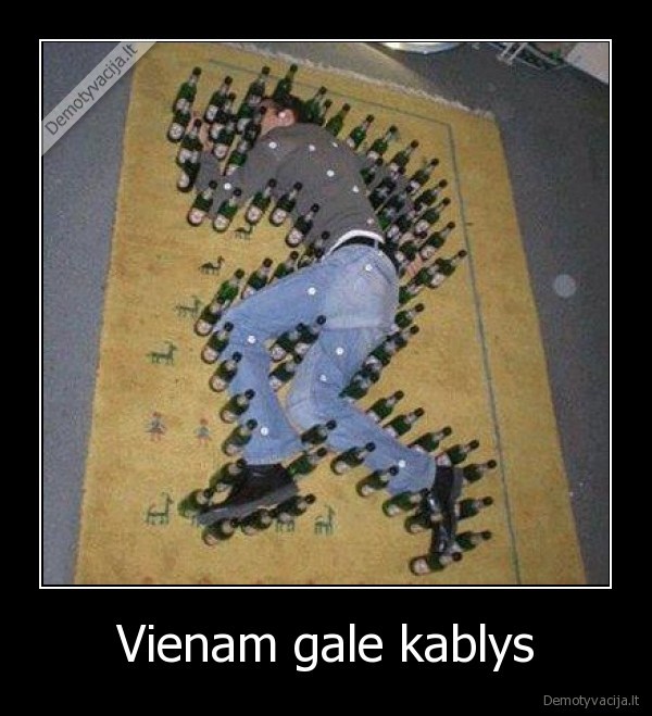 Vienam gale kablys - 