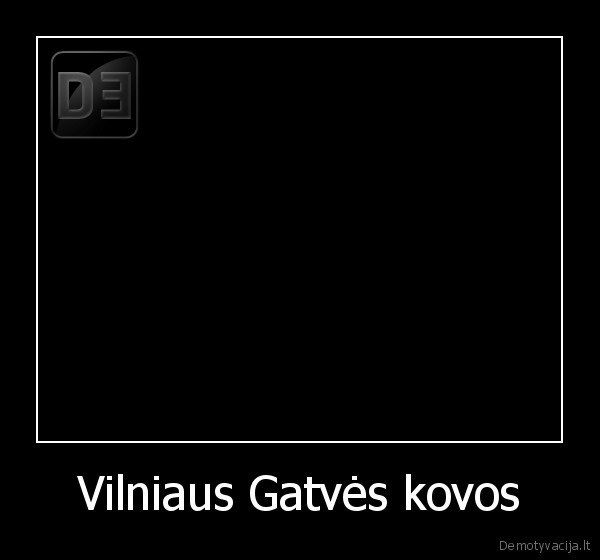 Vilniaus Gatvės kovos - 