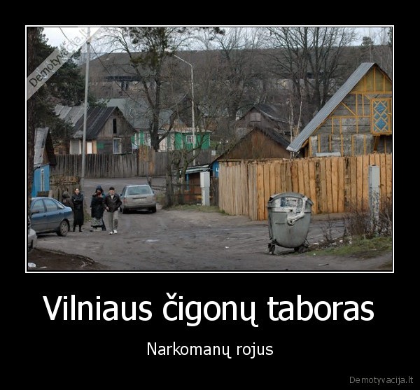 Vilniaus čigonų taboras - Narkomanų rojus