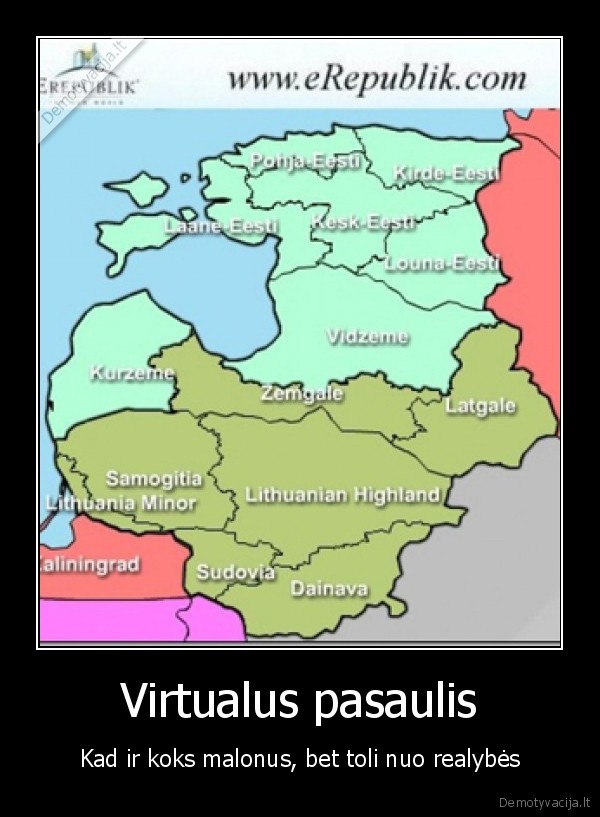 Virtualus pasaulis - Kad ir koks malonus, bet toli nuo realybės