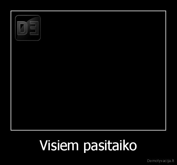 Visiem pasitaiko - 