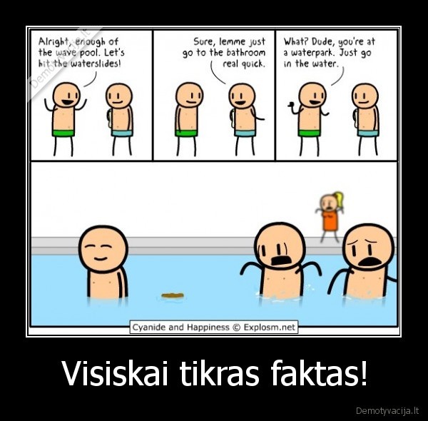 Visiskai tikras faktas! - 