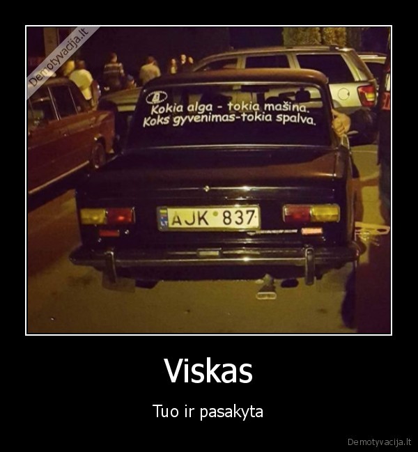 Viskas - Tuo ir pasakyta