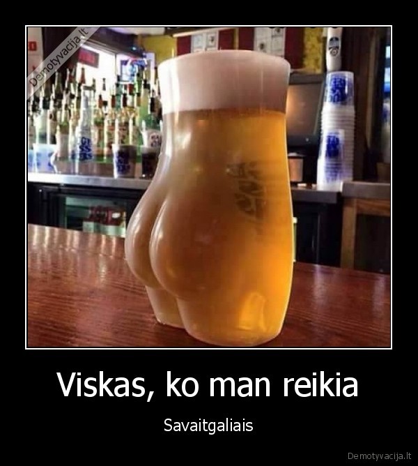 Viskas, ko man reikia - Savaitgaliais