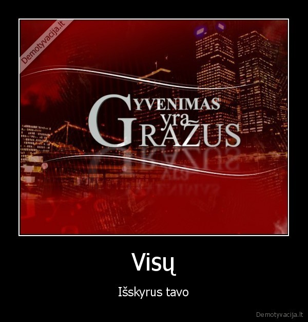 Visų - Išskyrus tavo