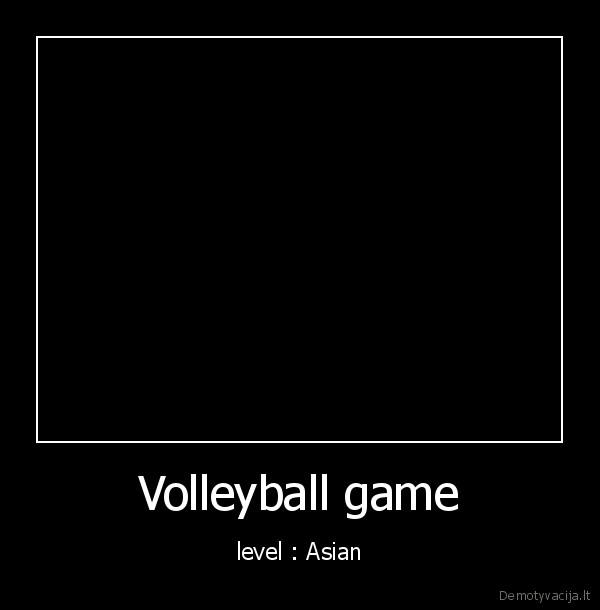 Volleyball game - level : Asian