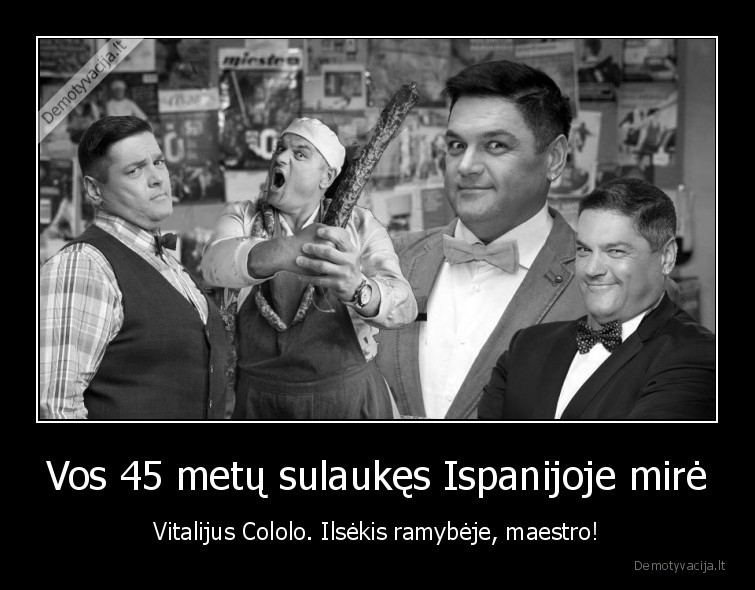 Vos 45 metų sulaukęs Ispanijoje mirė - Vitalijus Cololo. Ilsėkis ramybėje, maestro!