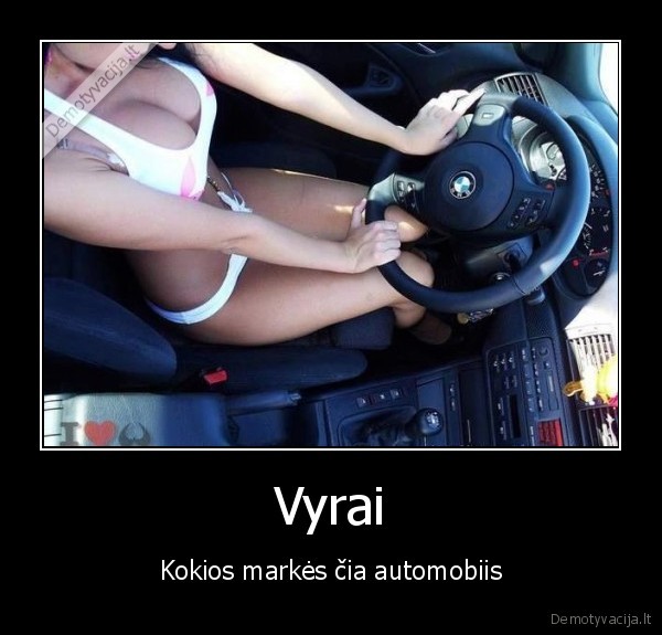 Vyrai - Kokios markės čia automobiis