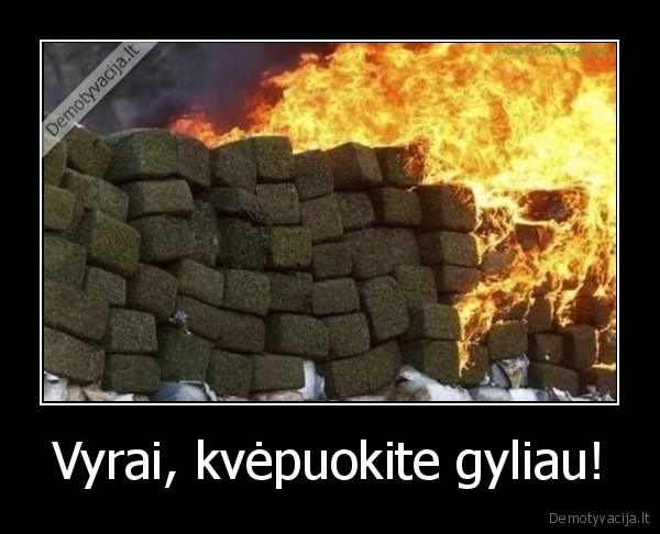 Vyrai, kvėpuokite gyliau! - 