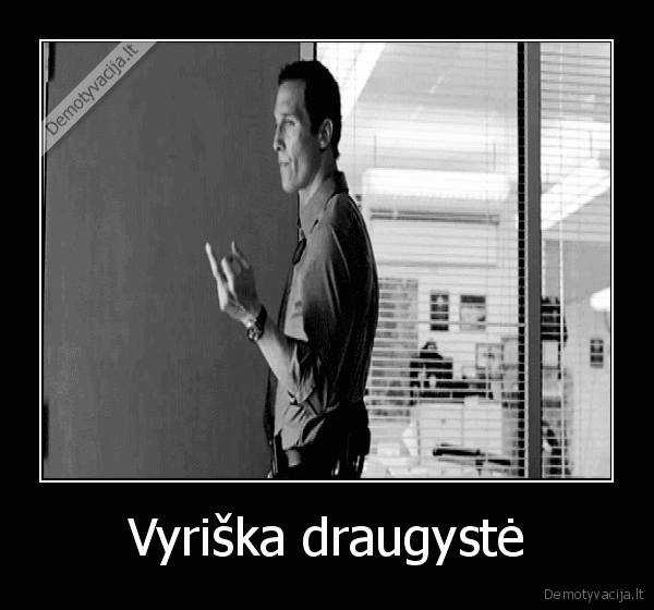 Vyriška draugystė - 