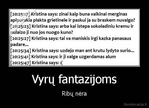 Vyrų fantazijoms - Ribų nėra