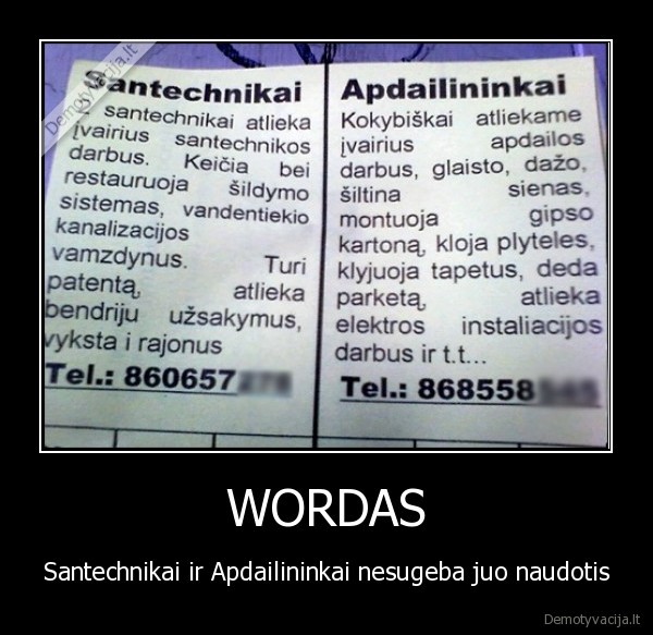 WORDAS - Santechnikai ir Apdailininkai nesugeba juo naudotis