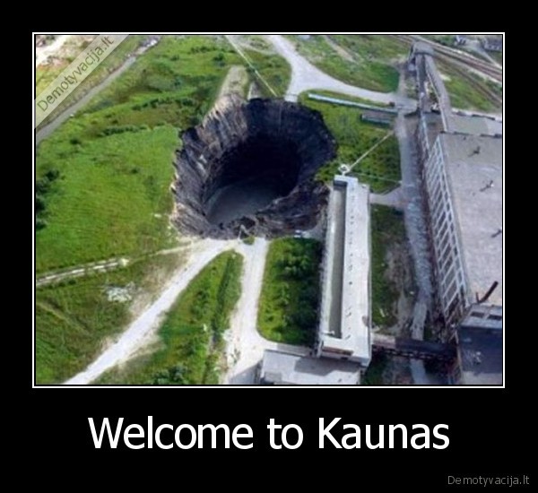 Welcome to Kaunas - 