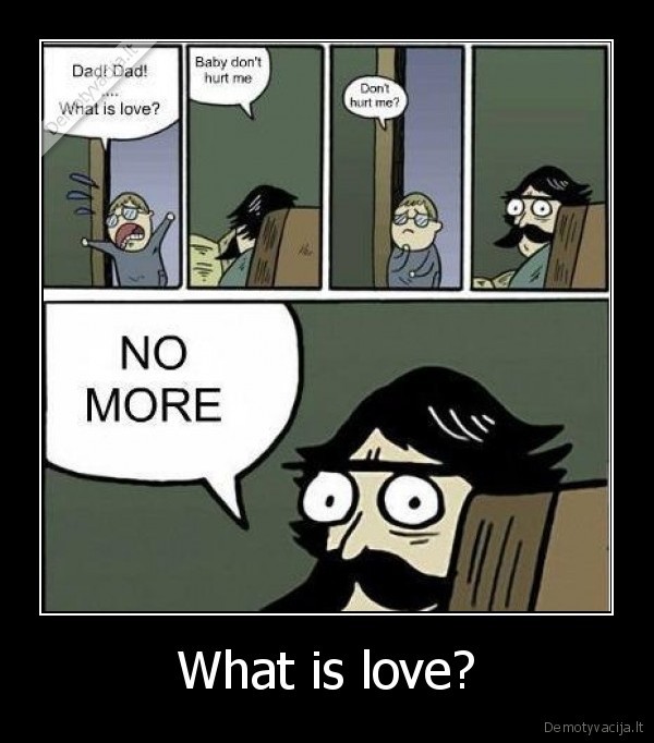 What is love? - 