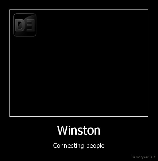 Winston - Connecting people