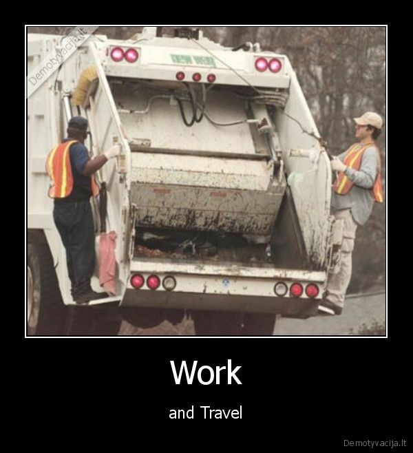 Work - and Travel