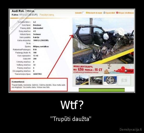 Wtf? - ''Trupūti daužta'' 