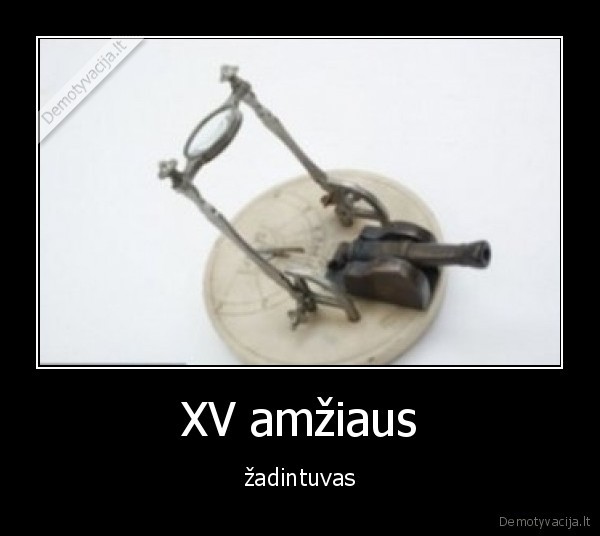 XV amžiaus - žadintuvas