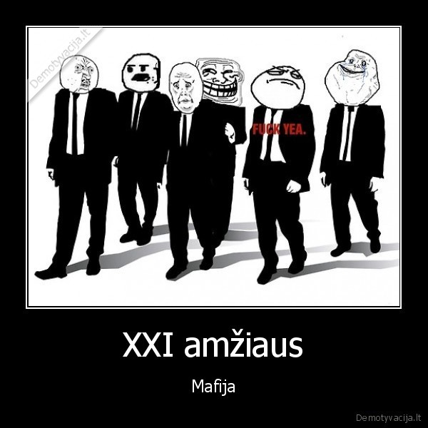 XXI amžiaus - Mafija