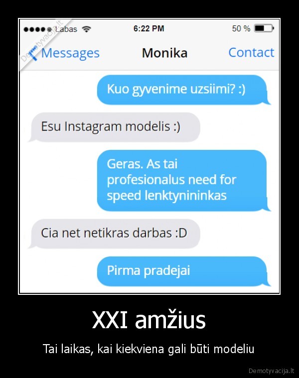 XXI amžius - Tai laikas, kai kiekviena gali būti modeliu