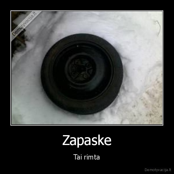 Zapaske - Tai rimta